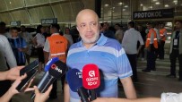 Murat Sancak Açiklamasi 'Gruplara Kalmak Istiyoruz'