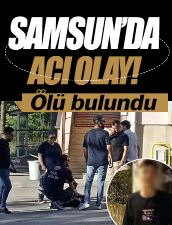 Samsun’da acı olay! 15 yaşındaki çocuk okul bahçesinde ölü bulundu