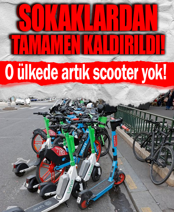 Sokaklardan tamamen kaldırıldı: O ülkede artık scooter yok!
