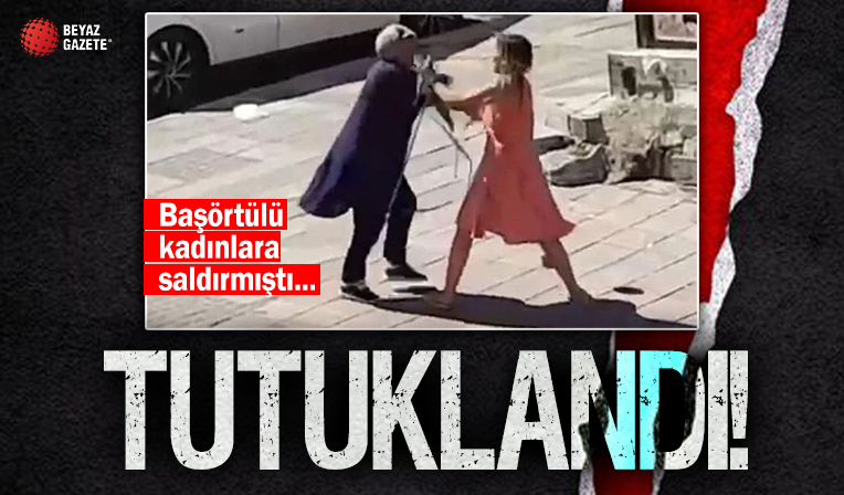 İstanbul'da başörtülü kadınlara saldıran kadın tutuklandı