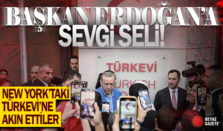 ABD'ye giden Başkan Erdoğan’a New York’ta sevgi seli! İnsanlar Türkevi'ne akın etti