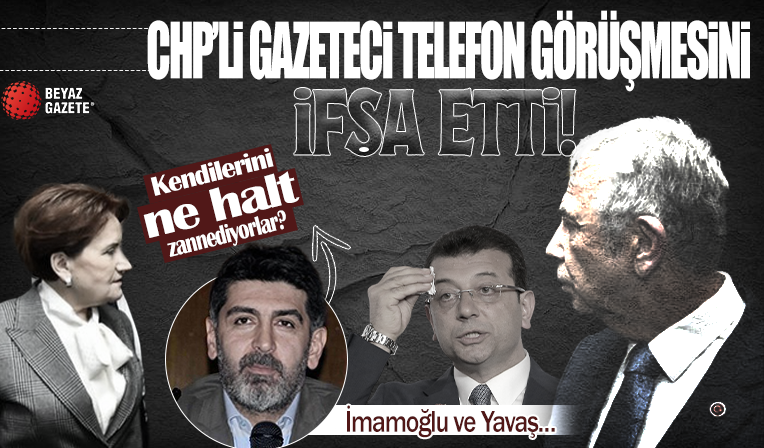 Levent Gültekin'den dikkat çeken iddia! Meral Akşener: Ekrem İmamoğlu ve Mansur Yavaş kendini ne halt zannediyor?