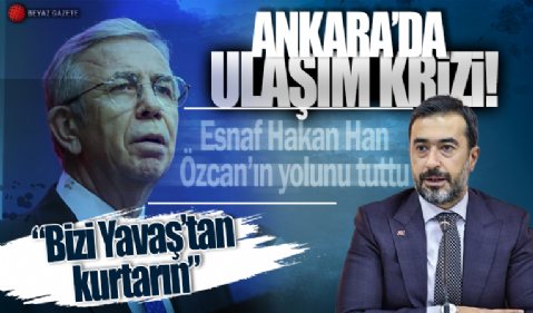 Ankara’da ulaşım çilesi! Esnaf AK Parti İl Başkanı Hakan Han Özcan’ın kapısını çaldı: Bizi Yavaş’tan kurtarın!