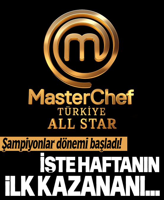 MasterChef’te şampiyonlar dönemi başladı: İşte haftanın ilk kazananı!