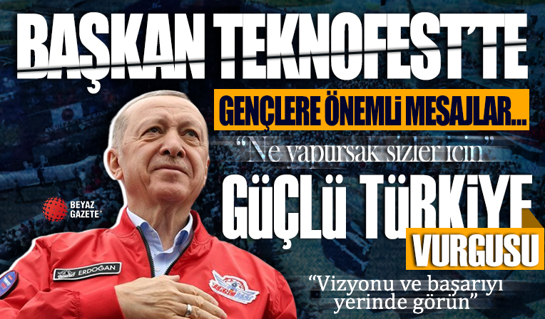 Başkan Erdoğan İzmir'de TEKNOFEST daveti: Vizyonu ve başarıyı yerinde görün