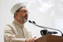 Diyanet Isleri Baskani Erbas'tan 'Terör Örgütleri' Mesaji