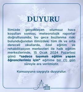 Artvin'de Tasimali Egitime 1 Gün Ara Verildi