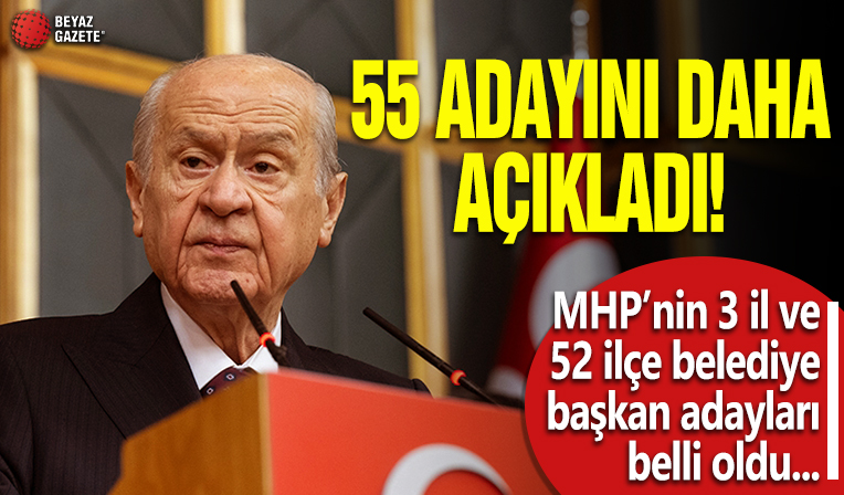 MHP 55 adayını daha açıkladı! Isparta, Elazığ ve Kars adayları belli oldu