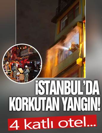 Beyoğlu'nda 4 katlı otelde yangın!