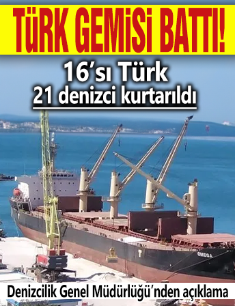 Marshall bayraklı gemi Şangay'da battı Denizcilik Genel Müdürlüğü açıkladı: 16'sı Türk 21 denizci kurtarıldı