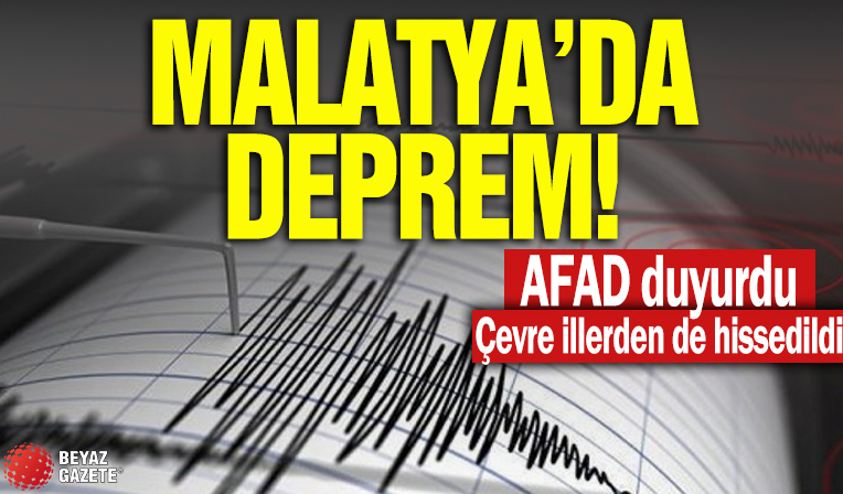 Malatya'da korkutan deprem!