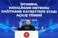 Cumhurbaskani Erdogan Açiklamasi 'Istanbul'da Tamamlanan Rayli Sistem Uzunlugu 338.5 Kilometreye Çikiyor'