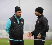 Sivasspor'da Kayserispor Mesaisi Sürüyor