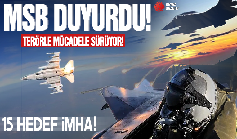 Irak'ın kuzeyine hava harekatı: 15 hedef imha edildi