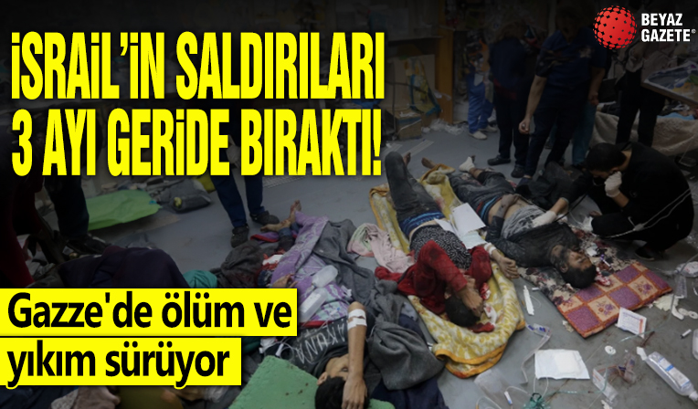 İsrail'in saldırıları 3 ayı geride bıraktı: Gazze'de ölüm ve yıkım sürüyor