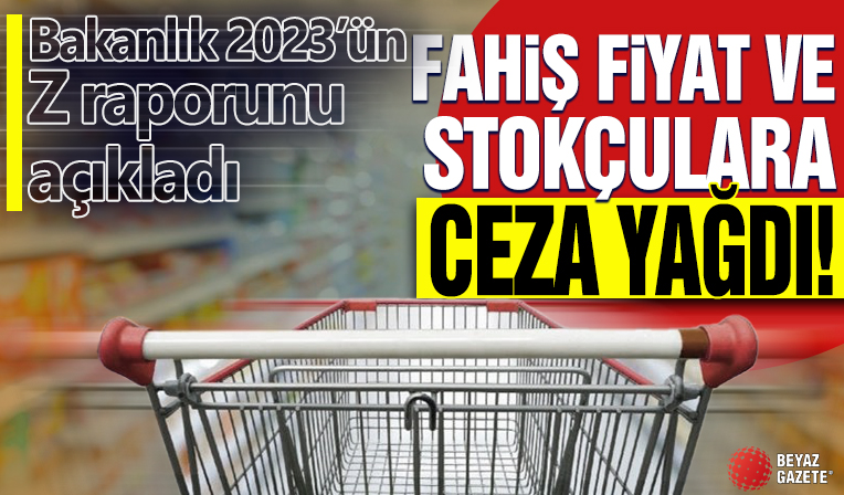 Ticaret Bakanlığı açıkladı: 2023'te otomotiv, emlak ve gıda sektörlerinde fahiş fiyat ve stokçuluğa 602 milyon 225 bin 881 TL idari para cezası