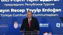 Cumhurbaşkanı Erdoğan: Sırbistan ile ticaret hacmi hedefimiz 5 milyar dolar