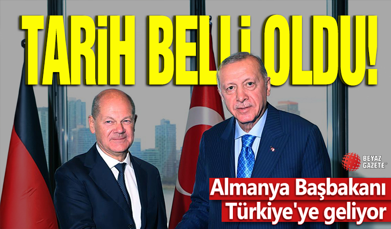 Tarih belli oldu! Almanya Başbakanı Türkiye'ye geliyor