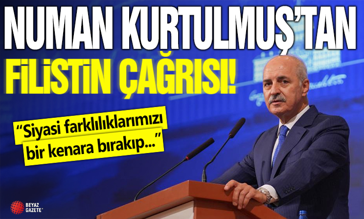 TBMM Başkanı Kurtulmuş'tan Filistin çağrısı