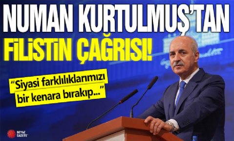 TBMM Başkanı Kurtulmuş'tan Filistin çağrısı