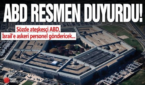 ABD resmen duyurdu! İsrail'e askeri personel konuşlandırılacak