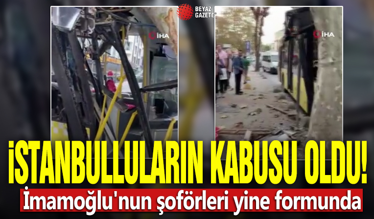 İstanbulluların kabusu oldu! İmamoğlu'nun şoförleri yine formunda