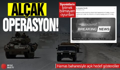 İsrail basınında Türkiye için alçak operasyon! Siyonistlerin yeni oyunu: Hamas bahanesiyle açık hedef gösterdiler!