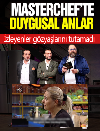 MasterChef Türkiye'de duygusal anlar: Yaşadıklarıyla izleyenleri duygulandırdı...