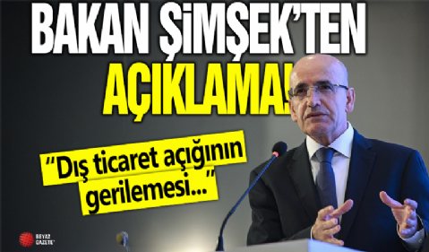 Mehmet Şimşek: Dış ticaret açığının gerilemesi kalıcı fiyat istikrarına katkı sağlayacak