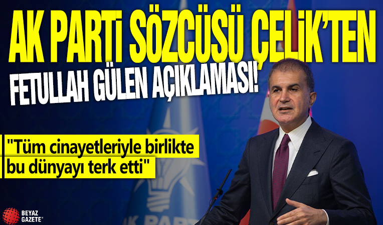 AK Parti'den Fetullah Gülen açıklaması! 