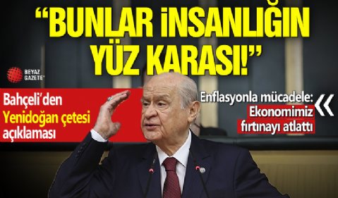 Devlet Bahçeli'den önemli açıklamalar