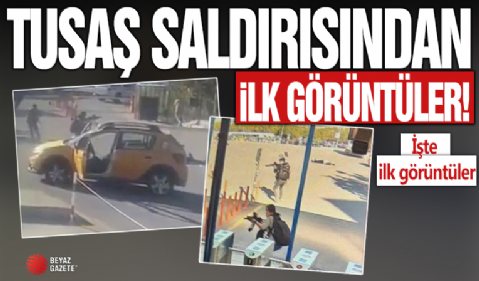 İşte TUSAŞ'a sızarak saldırıyı gerçekleştiren teröristlerden ilk görüntüler