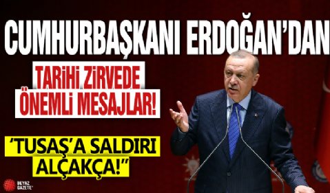 Cumhurbaşkanı Erdoğan'dan önemli açıklamalar