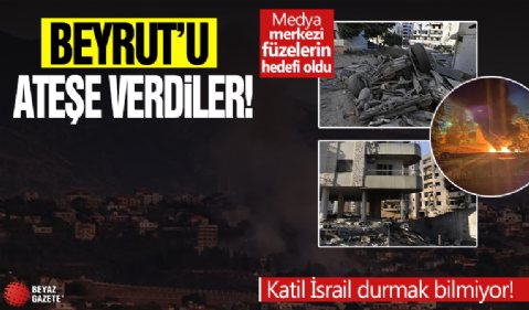 İsrail Beyrut’u ateşe verdi! Gece boyu peş peşe saldırılar: Medya merkezi vuruldu!