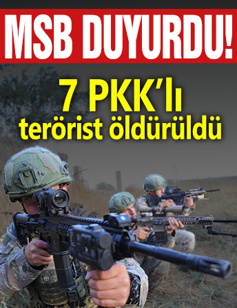 MSB duyurdu: Pençe-Kilit bölgesinde 7 PKK’lı terörist öldürüldü