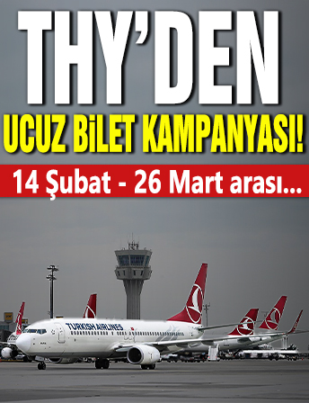 Türk Hava Yolları'ndan ucuz bilet kampanyası! 14 Şubat - 26 Mart arası...