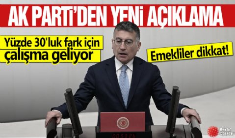 Yüzde 30'luk fark için çalışma geliyor! AK Parti'den yeni açıklama geldi: Orta yolu bulacağız