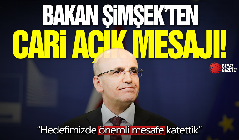 Bakan Şimşek: Sürdürülebilir cari denge hedefimizde önemli mesafe katettik