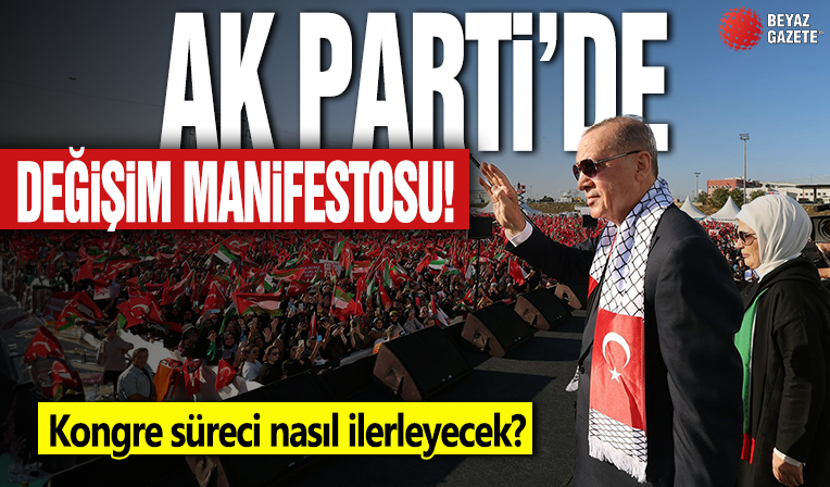 AK Parti’de değişimin manifestosu! Partinin bekası her türlü kişisel hesabın üstünde tutulacak