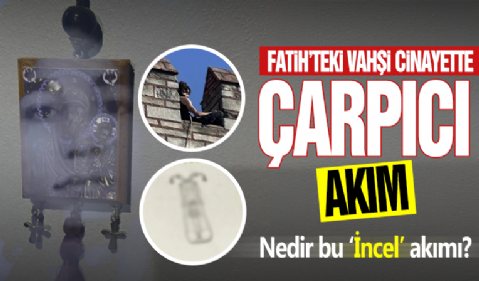 Fatih'teki cinayetle gündeme gelen İncel akımı