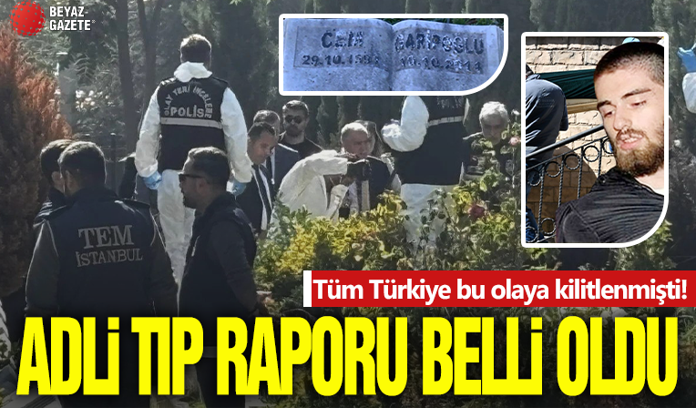 Cem Garipoğlu'nun adli tıp raporu belli oldu! Kemik, diş ve diğer tüm örnekler üzerinde DNA incelemesi yapıldı...