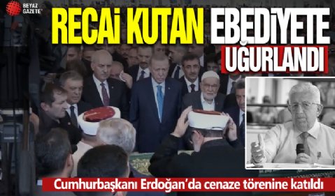 Saadet Partisi kurucusu Recai Kutan ebediyete uğurlanıyor...