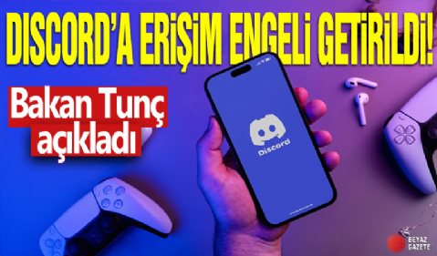 Discord'a erişim engeli getirildi! Bakan Tunç açıkladı