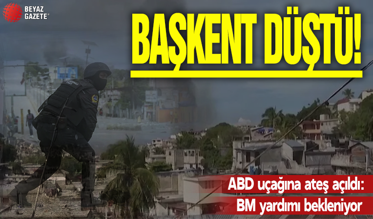 Haiti’de başkent düştü! ABD uçağına ateş açıldı: BM yardımı bekleniyor