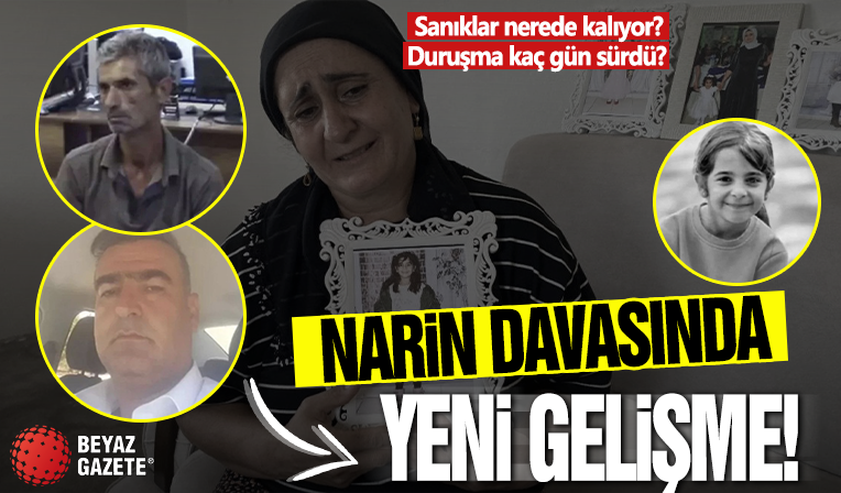 Narin davasında yeni gelişme: Sanıklar cezaevinde ayrıldı