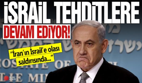 Netanyahu: İran'ın İsrail'e olası yeni saldırısı İran ekonomisini çökertebilir