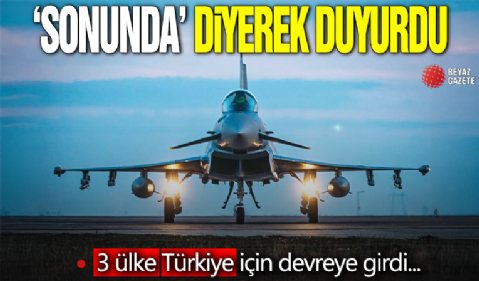 Türkiye ile ilgili kritik haberi 'sonunda' deyip duyurdu!