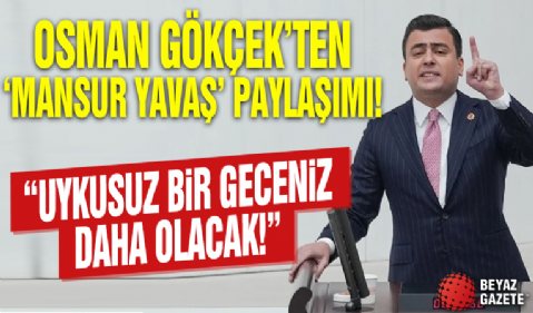 Osman Gökçek'ten 'Mansur Yavaş' paylaşımı! 'Uykusuz bir geceniz daha olacak'