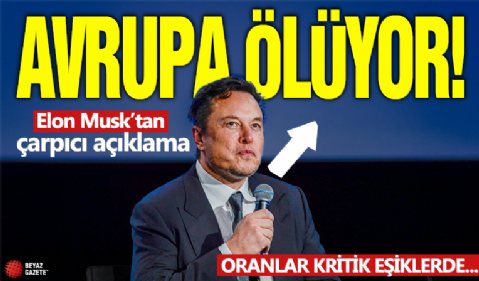 Elon Musk doğum oranlarının düşüşüne dikkat çekti: Avrupa ölüyor