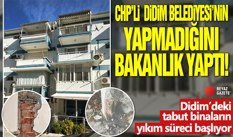 CHP’li Didim Belediyesi’nin yapmadığını, bakanlık yaptı: Didim’deki tabut binaların yıkım süreci başlıyor